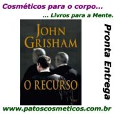 O Recurso - John Grisham