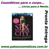 Livro - Sex And The City ( O Sexo E A Cidade )